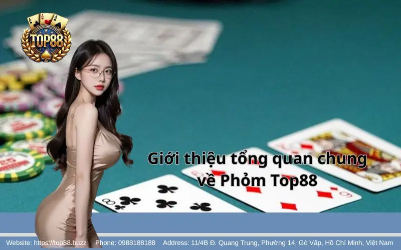 Tổng quan về tựa game Phỏm tại Top88
