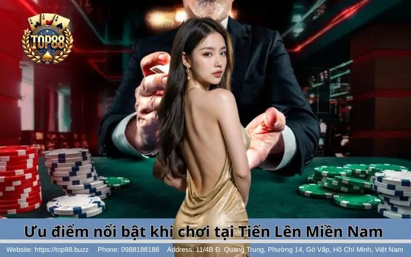 Ưu điểm của Tiến Lên Miền Nam Top88