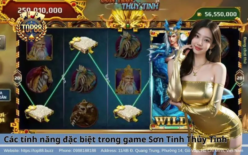 Các tính năng đặc biệt trong slots game Sơn Tinh Thủy Tinh tại Top88