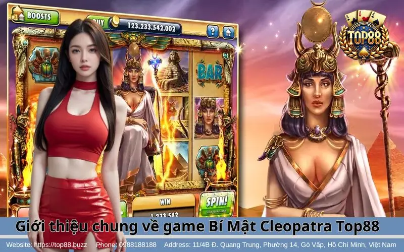 Tổng quan về Bí Mật Cleopatra Slots Top88