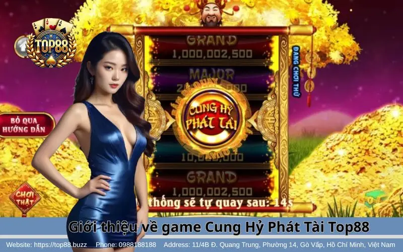 Tổng quan về tựa game Cung Hỷ Phát Tài tại Top88
