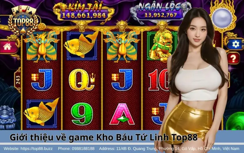 Tổng quan về tựa game slots Kho Báu Tứ Linh tại Top88